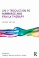 An Introduction to Marriage and Family Therapy, 