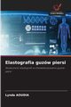 Elastografia guzw piersi, Aoudia Lynda