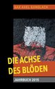 Die Achse des Blden Jahrbuch 2015, Gundlach GAX Axel