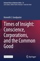 Times of Insight, Goodpaster Kenneth E.