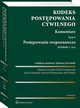 Kodeks postpowania cywilnego. Komentarz. Tom I. Postpowanie rozpoznawcze (art. 1-124), 