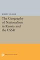 The Geography of Nationalism in Russia and the USSR, Kaiser Robert J.