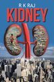 Kidney, Raj R. K.