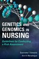 Genetics and Genomics in Nursing, Edwards Quannetta T PhD MSN MPH FNP