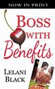 Boss With Benefits, Black Lelani