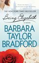 BEING ELIZABETH, BRADFORD BARBARA TAYLOR