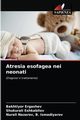 Atresia esofagea nei neonati, Ergashev Bakhtiyor