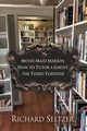 Meter Maid Marion, How to Tutor a Ghost, The Third Tortoise, Seltzer Richard
