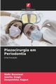 Piezocirurgia em Periodontia, Bansiwal Nidhi