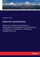 Kultur der Fruchtstrucher, Fuller Andrew S.