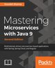 Mastering Microservices with Java 9, Sharma Sourabh