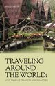 TRAVELING AROUND THE WORLD, Row Shelley