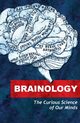 Brainology, Writers Various