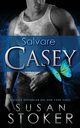Salvare Casey, Stoker Susan