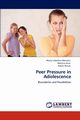 Peer Pressure in Adolescence, Lebedina Manzoni Marija