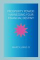 Prosperity Power, O Marcillinus