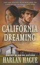California Dreaming, Hague Harlan