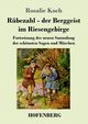Rbezahl - der Berggeist im Riesengebirge, Koch Rosalie