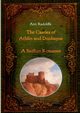 The Castles of Athlin and Dunbayne / A Sicilian Romance. Two Volumes in One, Radcliffe Ann