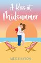 A Kiss at Midsummer, Easton Meg