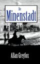 Die Minenstadt, Greyfox Allan