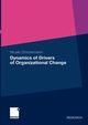 Dynamics of Drivers of Organizational Change, Zimmermann Nicole