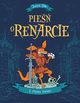 Pie o Renarcie 1 Mistrz forteli, Sfar Joann, Findakly Brigitte