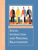Social Interaction and Personal Relationships, 
