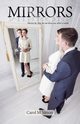Mirrors, Simon Carol M
