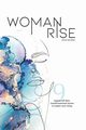 Woman Rise, Movement Woman Rise