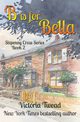 B is for Bella, Twead Victoria