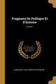 Fragmens De Politique Et D'histoire; Volume 1, Mercier M