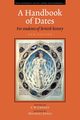 A Handbook of Dates, Cheney C. R.