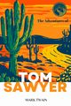 The Adventures of Tom Sawyer (Annoted), Twain Mark