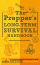 The Prepper's Long Term Survival Handbook, Footprint Press Small