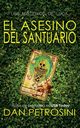 El Asesino Del Santuario, Petrosini Dan