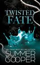 Twisted Fate, Cooper Summer