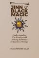 Jinn and Black Magic, Mohamed Salah Dr Ali