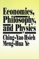 Economics, Philosophy and Physics, Hsieh Ching-Yao