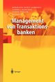 Management von Transaktionsbanken, 