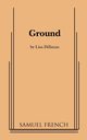 Ground, Dillman Lisa