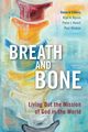 Breath and Bone, 