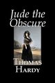 Jude the Obscure by Thomas Hardy, Fiction, Classics, Hardy Thomas