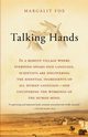 Talking Hands, Fox Margalit
