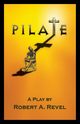 Pilate, Revel Robert A
