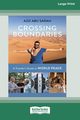 Crossing Boundaries, Sarah Aziz Abu