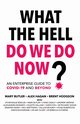 What The Hell Do We Do Now?, Hagan Alex