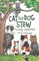 Cat and Dog Stew, Carpenter Judy