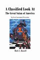 A Classified Look At The Great Satan Of America, Russell Mark C.