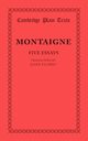 Five Essays, Montaigne